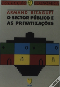 Capa do artigo O Sector Público e as Privatizações