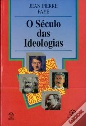 O Século das Ideologias