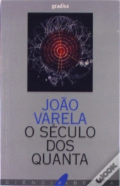 O Século dos Quanta