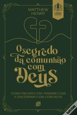Capa do artigo O Segredo Da Comunhão Com Deus - Ebook
