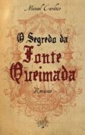 O Segredo da Fonte Queimada