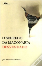 Capa do artigo O Segredo da Maçonaria Desvendado