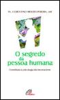 O Segredo da Pessoa Humana - Preview