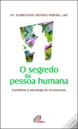 Capa do artigo O Segredo da Pessoa Humana