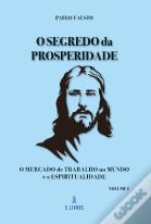 O Segredo da Prosperidade - Volume I