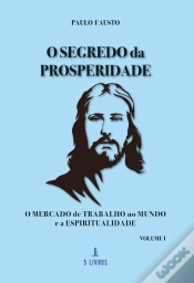 Capa do artigo O Segredo da Prosperidade - Volume I