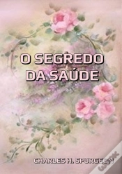 Capa do artigo O Segredo Da Saúde