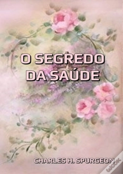 Capa do artigo O Segredo Da Saúde