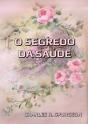O Segredo Da Saúde - Preview