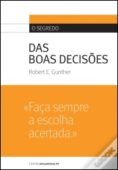 O Segredo das Boas Decisões