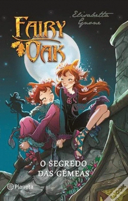 Capa do artigo O Segredo das Gémeas - Fairy Oak 