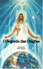 O Segredo das Orações - Preview