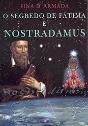 O Segredo de Fátima e Nostradamus - Preview
