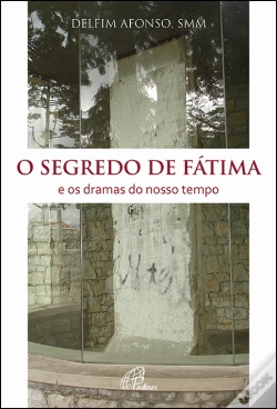Capa do artigo O Segredo de Fátima e os Dramas do Nosso Tempo