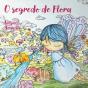O Segredo de Flora - Preview