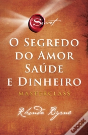 Capa do artigo O Segredo do Amor, Saúde e Dinheiro