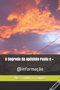 Capa do artigo O Segredo Do Apostolo Paulo E +