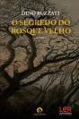 O Segredo do Bosque Velho - Preview