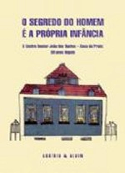 Capa do artigo O Segredo do Homem é a Própria Infância