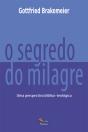 O Segredo Do Milagre - Preview