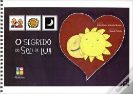 O Segredo do Sol e da Lua - Livro Pictogramas