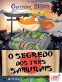O Segredo dos Três Samurais - Preview