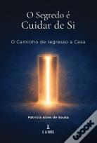 O Segredo é Cuidar de Si