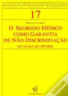 O Segredo Médico como Garantia de Não-Discriminação