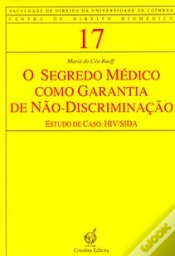 Capa do artigo O Segredo Médico como Garantia de Não-Discriminação