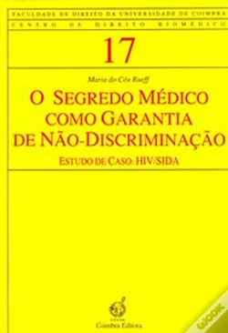 Capa do artigo O Segredo Médico como Garantia de Não-Discriminação