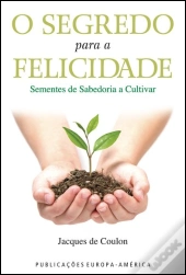 O Segredo para a Felicidade