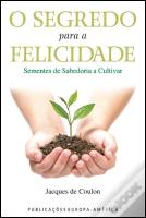 O Segredo para a Felicidade