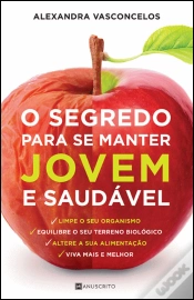 Capa do artigo O Segredo para se Manter Jovem e Saudável