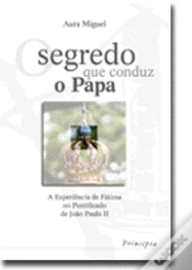 Capa do artigo O Segredo Que Conduz o Papa 