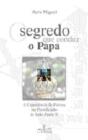 O Segredo que Conduz o Papa - Preview