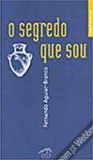 O Segredo Que Sou