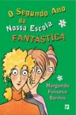 O Segundo Ano da Nossa Escola Fantástica