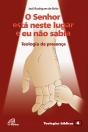 O Senhor Está Neste Lugar E Eu Não Sabia - Preview