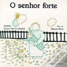 O Senhor Forte