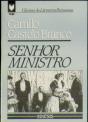 O Senhor Ministro - Preview