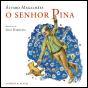 O Senhor Pina - Preview