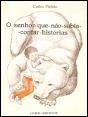 O Senhor que Não Sabia Contar Histórias - Preview