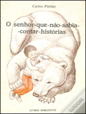 O Senhor que Não Sabia Contar Histórias