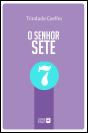 O Senhor Sete - Preview