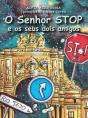 O Senhor Stop e os Seus Dois Amigos - Preview