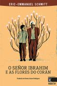 O Señor Ibrahim E As Flores Do Coran