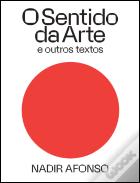 O Sentido da Arte e Outros Textos