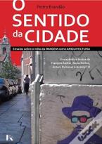 O Sentido da Cidade