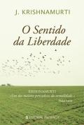 O Sentido da Liberdade