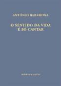 O Sentido da Vida é Só Cantar